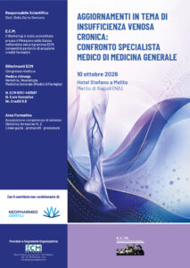 Aggiornamenti in tema di Insufficienza Venosa  Cronica:  confronto specialista medico di medicina generale